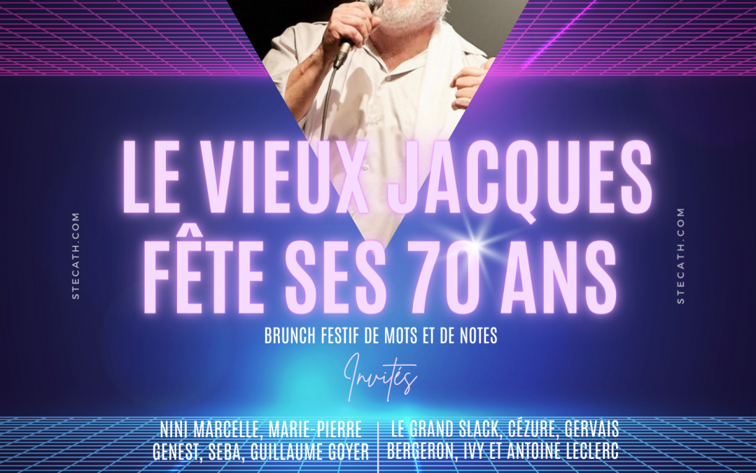 Le vieux Jacques fête ses 70 ans