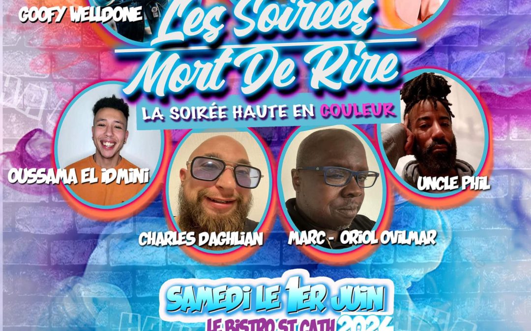 Les soirées Mort de rire !